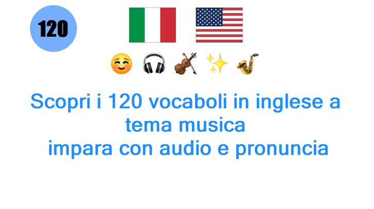 Scopri i 120 vocaboli in inglese a tema musica: impara con audio e pronuncia